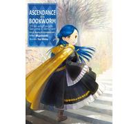 Ascendance of a Bookworm: Part 5 Volume 1