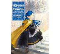 Ascendance of a Bookworm: Part 5 Volume 1
