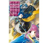 Ascendance of a Bookworm: Part 5 Volume 2 (Light Novel): 23 (Ascendance of a Bookworm (light novel), 23)