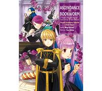 Ascendance of a Bookworm: Royal Academy Stories - First Year: (Ascendance of a Bookworm (light novel))