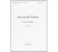 [(Ascendit Deus: Vocal Score)] [Author: Peter Phillips] published on (July, 1973)