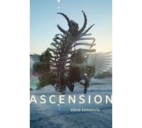 Ascension : A Novel
