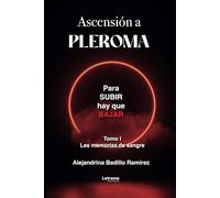 Ascensión a Pleroma. 2ª Edición