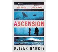 Ascension: an absolutely gripping BBC Two Between the Covers Book Club pick