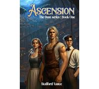 Ascension: The Dust series: Book one