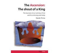 Ascension, The: the shout of a king