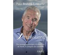 Ascensions: Des montagnes enneigées à la direction de Nestlé, la conquête des sommets