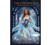 Ascent of Air: The Elemental Series