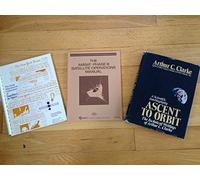 Ascent to Orbit: Scientific Autobiography - Technical Writings of Arthur C.Clarke