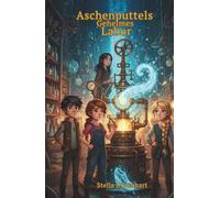 Aschenputtels Geheimes Labor: Märchenbrecher #2