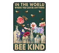 Ascigo in The World Be Kind Bee Metal Sign Rustic Decor Vintage Tin Sign Home Kitchen Bar Cafe Garden Club Cave Wall Decor Bee Tin Sign Tin Signs Funny 8x12 inch