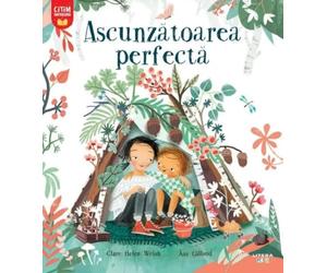 Ascunzatoarea perfecta - Clare Helen Welsh, Citim impreuna!, Editie in limba romana