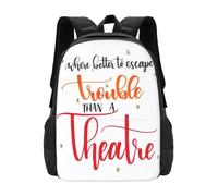 ASDCTYTKO Where Better To Escape Trouble Than A Theatre ? 3d Print Backpack Student Bag Medda Larkin Theatre festival gift