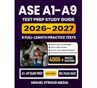 ASE A1-A9 Test Prep Study Guide 2026-2027: All-in-One Automotive Technician Certification with 9 Full-Length Practice Tests, Proven Strategies and ... | Automobile & Light Truck Repairs