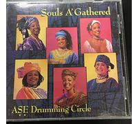 Ase Drumming Circle - Souls a Gathered