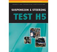 ASE Test Preparation - Transit Bus H5, Suspension and Steering: Suspension and Steering Test H5