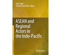 ASEAN and Regional Actors in the Indo-Pacific