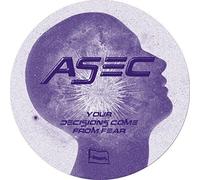 Asec - YOUR DECISIONS COME FROM FEAR [VINYL]