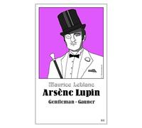 Asene Lupin - Gentleman-Gauner, Leblanc, Barkawitz 9783963571589 New.