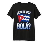Asere Que Bola Cuban Slang with Distressed Waving Flag Premium T-Shirt