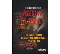 ¿ASESINA EN SERIE? EL MISTERIO DE LAS FRAMBUESAS CON TALIO