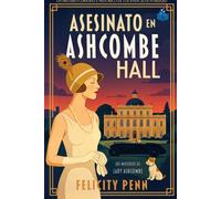 Asesinato en Ashcombe Hall: edición en letra grande (Los Misterios de Lady Ashcombe Edición en letra grande)