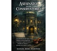 Asesinato en el conservatorio: Música, misterio, suspense y silencio