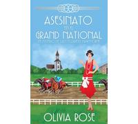 Asesinato En El Grand National: 4 (Un Misterio de Lady Elizabeth Hawthorne)
