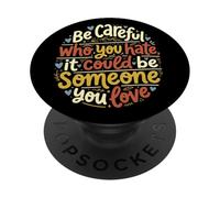 Asexual Pride Be Careful Who You Hate PopSockets Adhesive PopGrip