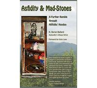 Asfidity and Mad-Stones: A Further Ramble Through Hillfolks' Hoodoo