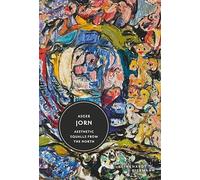 Asger Jorn: Aesthetic Squalls from the North
