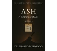 ASH: A Grammar for Soil (The Five Horizons)