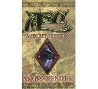 Ash: A Secret History by Mary Gentle (1-Feb-2001) Paperback