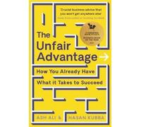 Ash Ali Hasan Kubba The Unfair Advantage (Paperback)
