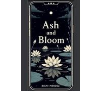 Ash and Bloom
