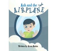 Ash and the Airplane