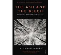 Ash and The Beech by Richard Mabey Paperback Vintage Publishing T