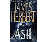 Ash by James Herbert (2012-08-30)