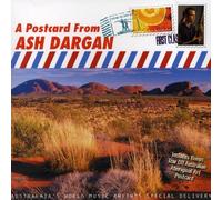Ash Dargan - A Postcard from Ash Dargan: Australaia's World Music Rhythms Special Delivery