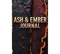 Ash & Ember: “Where the Fire Fades, the Story Begins”