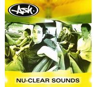 Ash - Nu-Clear Sounds