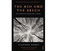 ASH & THE BEECH By Richard Mabey (Paperback) (9780099587231)