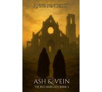 ASH & VEIN: THE RED BARGAIN BOOK 3