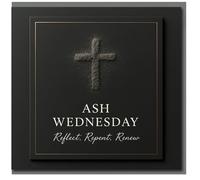 Ash Wednesday Card - Cross in Ash on Black, Reflect, Repent, Renew - Religious Lent Greeting Card