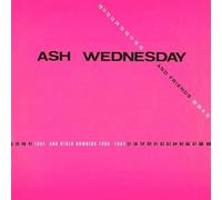 Ash Wednesday & Friends - Love And Other Numbers 1980-1984 [Vinyl LP] [VINYL]