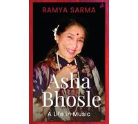 Asha Bhosle: A Life In Music (English)