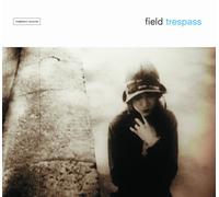 Field – Trespass – CD – Edel