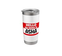 Asha Hello Hi My Name is Tshirt Name On Custom Stainless Steel Insulated Tumbler