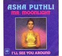 Asha Puthli - Mr. Moonlight / I'll See You Around [7-inch Record]