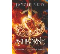 Ashborne: Daughter of the Burning Throne
